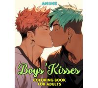Anime: Boys' Kisses: Coloring Book for Adults: Grayscale Images