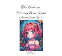 Anime Chibi Girls vol 2: Big eyes, tiny feet-chibi girls are cuteness complete!
