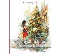 Anime Christmas Coloring Book