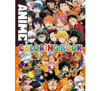 Anime Coloring Book: A Coloring Book for Kids Ages 4-7,8-12, Boys, and Adults, With +100 Anime Characters, Perfect Gift For Stress Relief And Unwind
