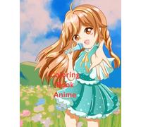 anime coloring book: activity coloring book for anime lovers