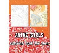 Anime coloring book for teen: Japanese Kimono Designs Coloring Book(30 beautiful and unique images)