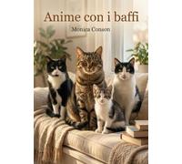 Anime con i baffi: Storie di cuori pelosi e spiriti indipendenti