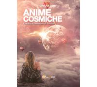 Anime cosmiche, Chiara Cervi, 2019, Youcanprint - ER