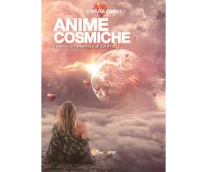 Anime cosmiche, Chiara Cervi, 2019, Youcanprint - ER