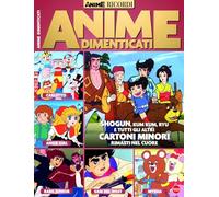 Anime dimenticati. Shogun, Kum Kum, Ryu e tutti gli altri cartoni minori rimasti nel cuore