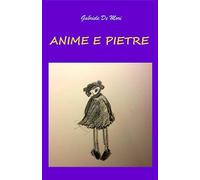 Anime e pietre