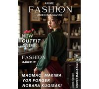 ANIME FASHION: UNIKEEMAGAZINE