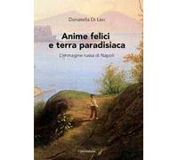 Anime felici e terra paradisiaca. L'immagine russa di Napoli
