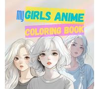 Anime Girls coloring book: line art illustration of girl drawn in an anime