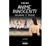 Anime innocenti. Inganni e bugie