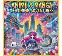 Anime & Manga Coloring Adventures