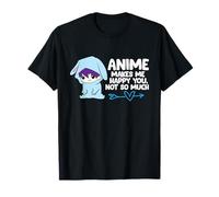 Anime Mi Rende Felice Tu, Non Tanto Divertente Anime Maglietta