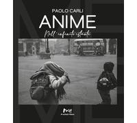 Anime. Nell'infinito istante