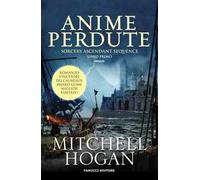 Anime perdute. Sorcery ascendant sequence. Vol. 1