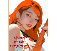Anime Rock Sheet Music Notebook - 100 Pages, 12 Staves per Page, 8.5x11