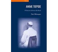 Anime tiepide. Il Vaticano di fronte alla Shoah