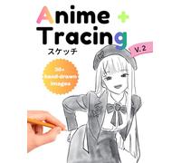 Anime Tracing: Pretty Girls