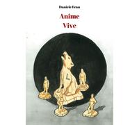 Anime Vive di Daniele Frau, 2019, Youcanprint