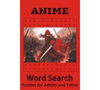 ANIME Word Search Puzzle Book: Word Searches with Easy to Read Print About Anime, Anime Heros, Anime Characters... and More | 6x9 inches | 50+ Puzzles... Gift for Vacations, Holidays, and Free Time