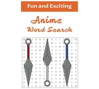 Anime Word Search Puzzle Book: Word Searches with Easy to Read Print about Anime characters, Anime Fans, Anime Favorites and More | 6x9 inches, 110 ... Gifts for Vacations, Holidays, and Free Times