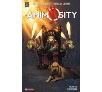Animosity. Vol. 3: sciame, Lo.