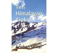 Anirban Sarkar Ten Himalayan Treks (Tascabile)