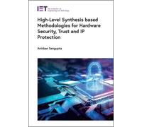 Anirban Sengupt High-Level Synthesis based Methodologies for (Copertina rigida)