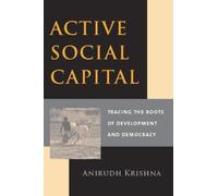 Anirudh Krishna Active Social Capital (Tascabile)