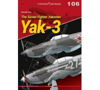 Anirudh Rao The Soviet Fighter Yakovlev Yak-3 (Tascabile) Top Drawings