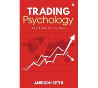 Anirudh Sethi Trading Psychology (Tascabile)