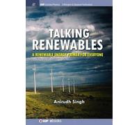 Anirudh Singh Talking Renewables (Tascabile) IOP Concise Physics