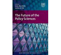 Anis B. Brik The Future of the Policy Sciences (Copertina rigida)