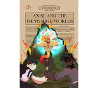 Anise and the Impossible Worlds
