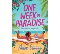 One Week in Paradise : A sweet and spicy fake dating romance for summer 2025