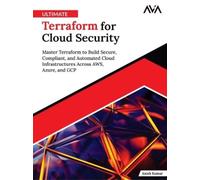 Anish Kumar Ultimate Terraform for Cloud Security (Digital download)