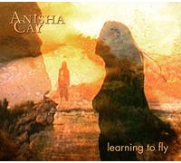 Anisha Cay - Learning To Fly