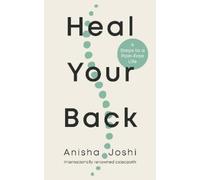 Anisha Joshi Heal Your Back (Tascabile)