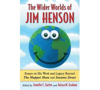 Anissa M. Graham The Wider Worlds of Jim Henson (Tascabile)