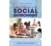Anissa Rogers Human Behavior in the Social Environment (Tascabile)