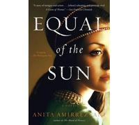 Anita Amirrezvani Equal of the Sun (Tascabile)