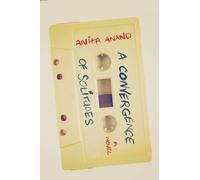 Anita Anand A Convergence of Solitudes (Tascabile)