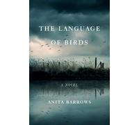 Anita Barrows The Language of Birds (Tascabile)