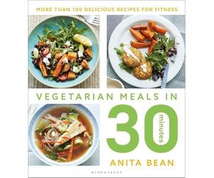 Anita Bean Vegetarian Meals in 30 Minutes (Tascabile)