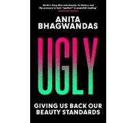 Anita Bhagwandas Ugly (Copertina rigida)