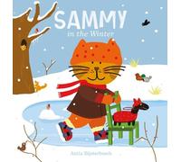Anita Bijsterbosch Sammy in the Winter (Copertina rigida) Sammy