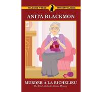 Anita Blackmon Murder a la Richelieu (Tascabile)
