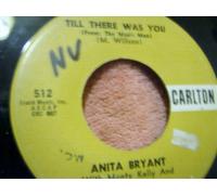 ANITA BRYANT / SHEPHERD SISTERS - till there was you / alone 45 rpm single
