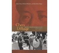 Anita Chan Richard Madsen Jonathan Unger Chen Village (Tascabile)