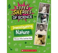 Anita Dalal Investigating Nature: Women Who Led the Way (Supe (Copertina rigida)
